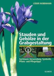 Stauden und Geh&ouml;lze in der Grabgestaltung