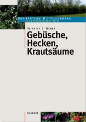 Geb&uuml;sche, Hecken, Krauts&auml;ume