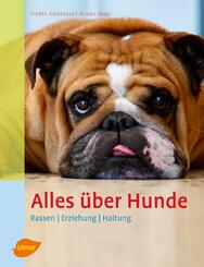 Alles &uuml;ber Hunde