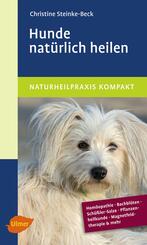 Hunde nat&uuml;rlich heilen