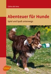 Abenteuer f&uuml;r Hunde