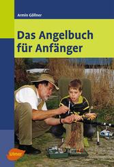 Das Angelbuch f&uuml;r Anf&auml;nger