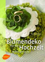 Blumendeko f&uuml;r die Hochzeit selbst gemacht