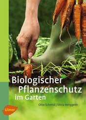 Biologischer Pflanzenschutz im Garten (eBook, ePUB)