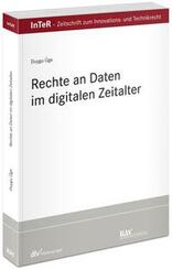 Rechte an Daten im digitalen Zeitalter