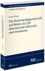 Die Kommanditgesellschaft auf Aktien als Ziel aktivistischer Aktion&auml;re und Investoren