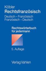 Rechtsfranz&ouml;sisch, Deutsch-Franz&ouml;sisch/Franz&ouml;sisch-Deutsch