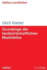 Grundz&uuml;ge der landwirtschaftlichen Marktlehre