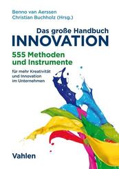 Das gro&szlig;e Handbuch Innovation