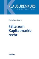 F&auml;lle zum Kapitalmarktrecht