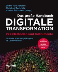 Das gro&szlig;e Handbuch Digitale Transformation