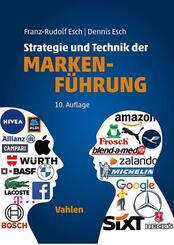Strategie und Technik der Markenf&uuml;hrung
