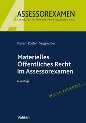 Materielles &Ouml;ffentliches Recht im Assessorexamen