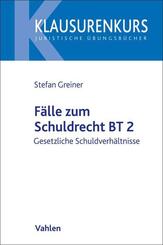 F&auml;lle zum Schuldrecht BT 2