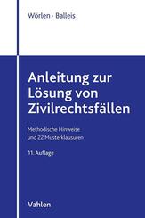 Anleitung zur L&ouml;sung von Zivilrechtsf&auml;llen