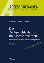 Die Zivilgerichtsklausur im Assessorexamen