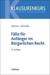F&auml;lle f&uuml;r Anf&auml;nger im B&uuml;rgerlichen Recht