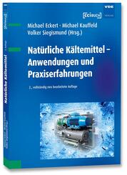 Natürliche Kältemittel - Anwendungen und Praxiserfahrungen