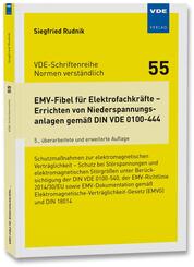 EMV-Fibel für Elektrofachkräfte - Errichten von Niederspannungsanlagen gemäß DIN VDE 0100-444