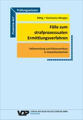 F&auml;lle zum strafprozessualen Ermittlungsverfahren
