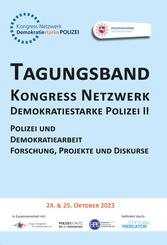 Tagungsband Kongress Netzwerk Demokratiestarke Polizei II, m. 1 Buch