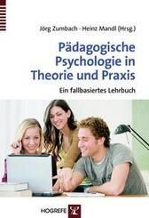 P&auml;dagogische Psychologie in Theorie und Praxis