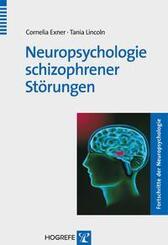 Neuropsychologie schizophrener St&ouml;rungen