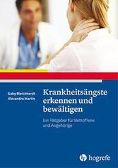 Krankheits&auml;ngste erkennen und bew&auml;ltigen