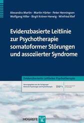 Evidenzbasierte Leitlinie zur Psychotherapie somatoformer St&ouml;rungen und assoziierter Syndrome