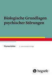 Biologische Grundlagen psychischer St&ouml;rungen