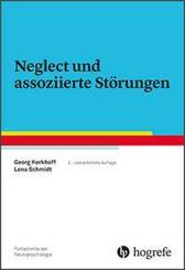 Neglect und assoziierte St&ouml;rungen