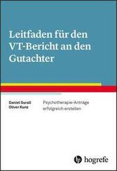 Leitfaden f&uuml;r den VT-Bericht an den Gutachter