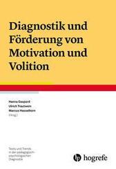 Diagnostik und F&ouml;rderung von Motivation und Volition