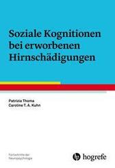 Soziale Kognitionen bei erworbenen Hirnsch&auml;digungen