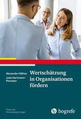Wertsch&auml;tzung in Organisationen f&ouml;rdern