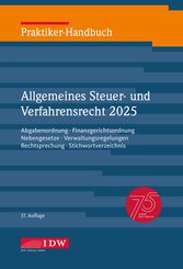 Praktiker-Handbuch Allgemeines Steuer- und Verfahrensrecht 2025, 37. Auflage