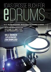 Das gro&szlig;e Buch f&uuml;r E-Drums, m. 1 Audio-CD
