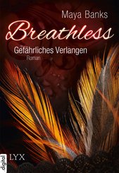 Breathless - Gefährliches Verlangen (eBook, ePUB)