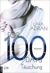 For 100 Days - Täuschung (eBook, ePUB)