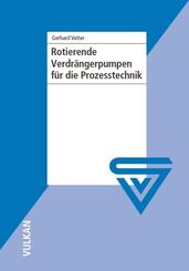 Rotierende Verdr&auml;ngerpumpen f&uuml;r die Prozesstechnik