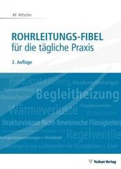 Rohrleitungs-Fibel f&uuml;r die t&auml;gliche Praxis