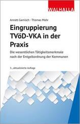 Eingruppierung TV&ouml;D-VKA in der Praxis