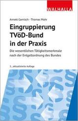 Eingruppierung TV&ouml;D-Bund in der Praxis