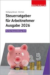 Steuerratgeber f&uuml;r Arbeitnehmer - Ausgabe 2026