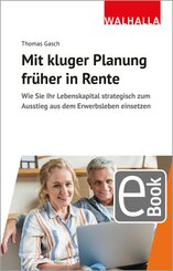 Mit kluger Planung früher in Rente (eBook, PDF)