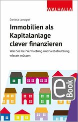 Immobilien als Kapitalanlage clever finanzieren (eBook, PDF)