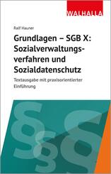 Grundlagen SGB X: Sozialverwaltungsverfahren, Sozialdatenschutz