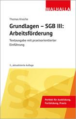 Grundlagen - SGB III: Arbeitsf&ouml;rderung