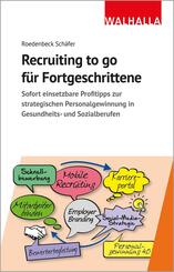 Recruiting to go f&uuml;r Fortgeschrittene