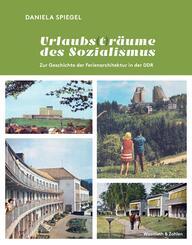 Urlaubs (t) r&auml;ume des Sozialismus